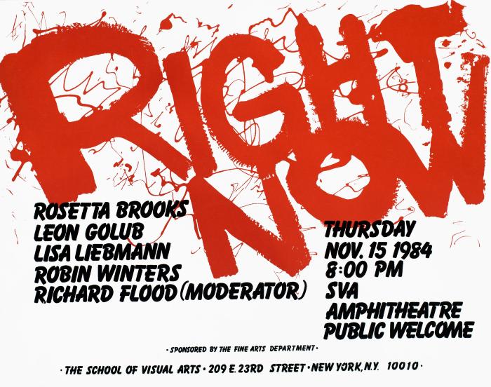 Posters depicts: "Right Now" in spray paint like lettering