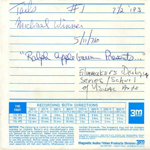 Audio Recordings depicts: Back of open-reel tape box, "Michael Winner 5/11/76 Ralph applebaum presents..." Filmmakers Dialogue Series School of Visual Arts" handwritten in pen