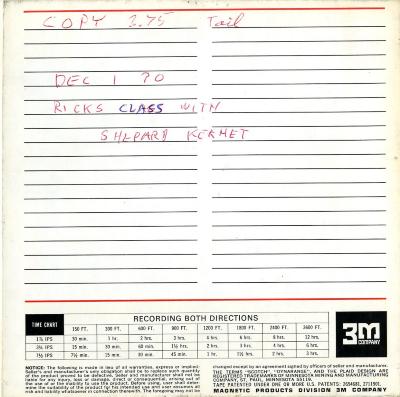 Audio Recordings depicts: Back of open reel box with handwritten "Dec 1 70; Rick's Class with Shepard Kermet"