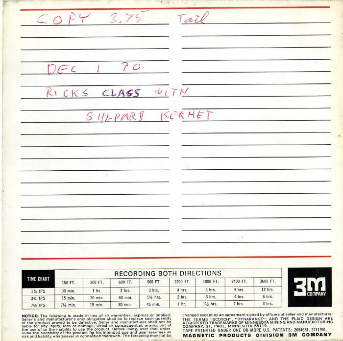 Audio Recordings depicts: Back of open reel box with handwritten "Dec 1 70; Rick's Class with Shepard Kermet"