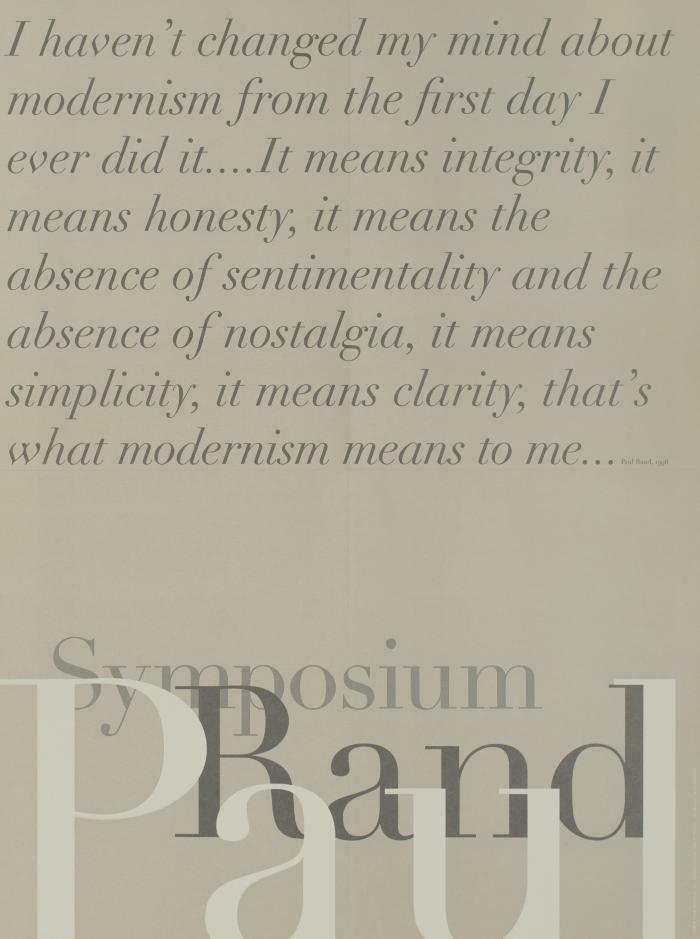 Posters depicts: quote by Paul Rand on Modernism in italicized serif typeface; Paul in white font and Rand in black font at the bottom of the poster