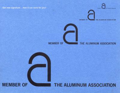 Graphic Standards Manuals, Logos and identities depicts: "Member of the Aluminum Association" with a large lower case "A" in the middle are repeated four times, each getting a bit smaller 
