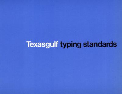 Graphic Standards Manuals, Logos and identities depicts: "Texasgulf typing standards" typed on blue paper