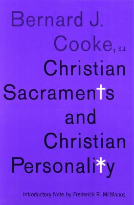 Book Covers depicts: "Bernard J. Cooke Christian Sacraments and Christian Personality" typed on a purple page 