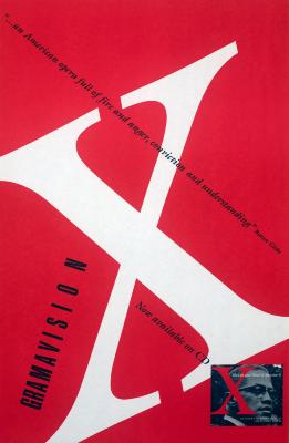 Posters depicts: Large white 'X' on red background with small portrait of Malcolm X at bottom right