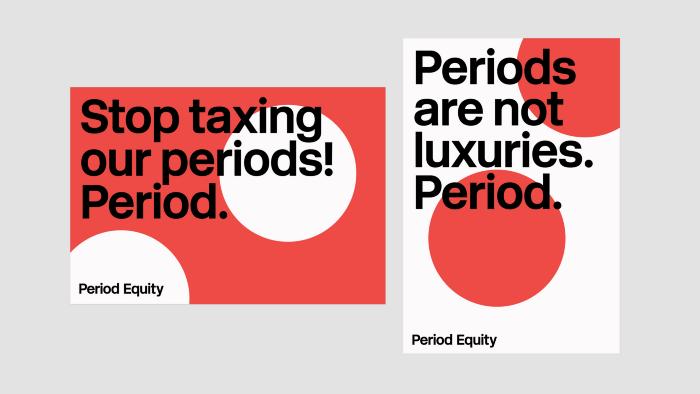Cards depicts: Large white dots on a red background with the text "Stop taxing our periods! Period."