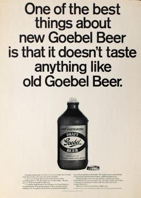 Advertisements depicts: Opened Goebel beer bottle with the cap on the side, beer fizzes over the lip 