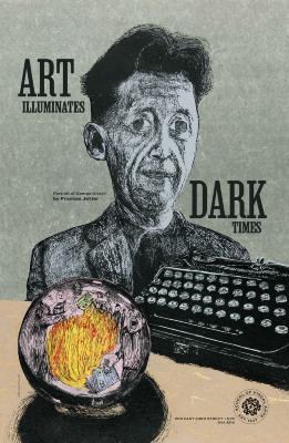 Posters depicts: drawing of George Orwell with a typewriter and snow globe showing burning books
