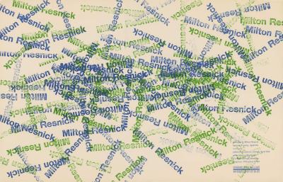 Posters depicts: "Milton Resnick" stamped all over a page in blue and green in no particular pattern